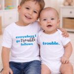 T-Shirt Σετ για αγόρια - κορίτσια - everywhere I go - trouble follows