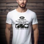 Αντρικό T-shirt - Yea - I do have a beautiful daughter - I also have a gun - a shovel - and an alibi