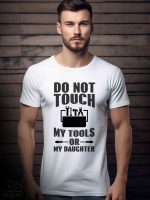 Αντρικό T-shirt - Do not touch my tools or my daughter - Toolbox