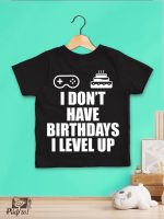 Παιδικό t-shirt για αγόρι - κορίτσι - I don't have birthdays - I level up - Image 2