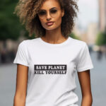Γυναικείο T-shirt - Save Planet - Kill Yourself
