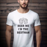 Αντρικό T-shirt - Beer Me - I'm the BestMan