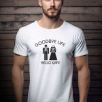 Αντρικό T-shirt - Goodbye Life - Hello Wife