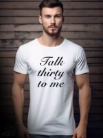 Αντρικό T-shirt - Talk Thirty to Me