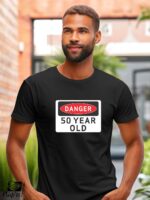 Αντρικό T-shirt - Danger - 50 Years Old - (Ηλικία) - Image 2