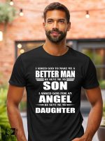 Αντρικό T-shirt - I asked god to make me a better man - He sent my son - I asked god for an angel - He sent my daughter - Image 2