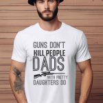 Αντρικό T-shirt - Guns don't kill people - Dads with pretty daughters do - Sniper