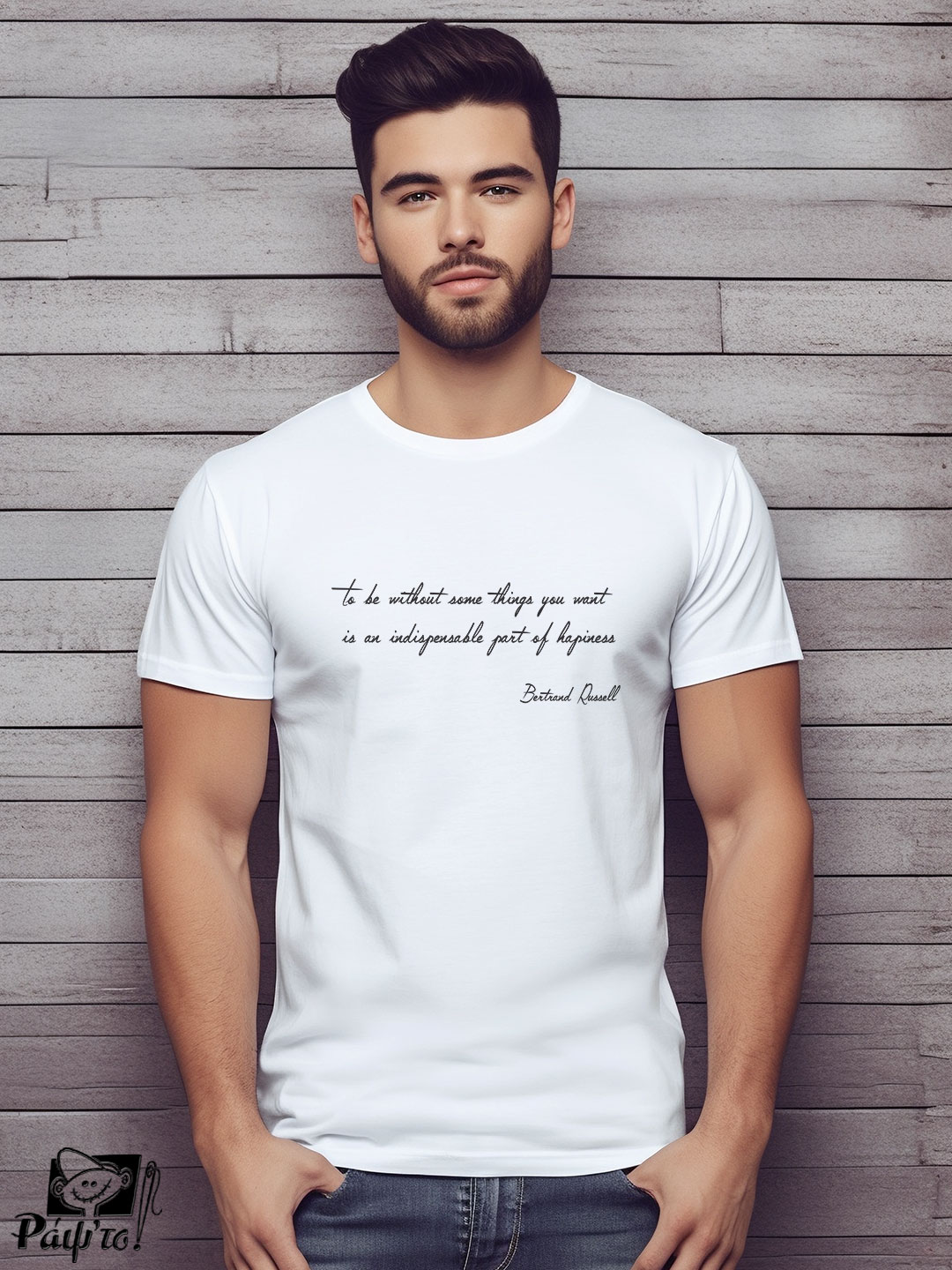 QTS-0002-W Αντρικό T-shirt - To be without some things you want - Is an indispensable part of happiness - Bertrand Russell - Image 1