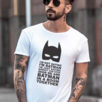 Αντρικό T-shirt - I'm not saying I'm BATMAN - I'm just saying that nobady has ever seen me and Batman in a room together