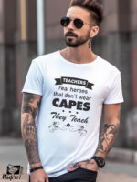 Αντρικό T-shirt - Teachers - Real heroes that don't wear capes - They teach