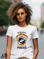 Γυναικείο T-shirt - I may be wrong - But I highly doubt it - I'm a Pisces