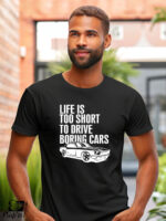 Αντρικό T-shirt - Life is too short to drive boring cars - Image 2