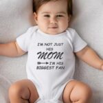 Βρεφικό φορμάκι για αγόρι - I'm Not Just His Mom - I'm His Biggest Fan