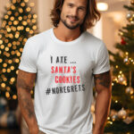 Αντρικό T-shirt – I Ate Santa's Cookies #NoRegrets