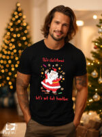 Αντρικό T-shirt – This Christmas Let's Get Fat Together - Image 2