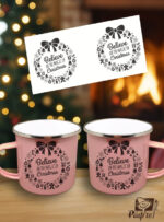 Εμαγιέ Κούπα Με Εκτύπωση - Believe In The Magic Of Christmas - Image 4