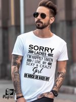 Αντρικό T-shirt - Sorry Ladies I'm Happily Taken I Love My Sexy And Crazy Girl