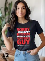Γυναικείο T-shirt - Sorry I'm Already Taken By A Smart And Sexy September Guy - And Yes He Bought Me This Shirt - Image 2