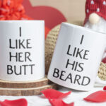 Σετ Κούπες Αγίου Βαλεντίνου - I like her butt - I like his beard